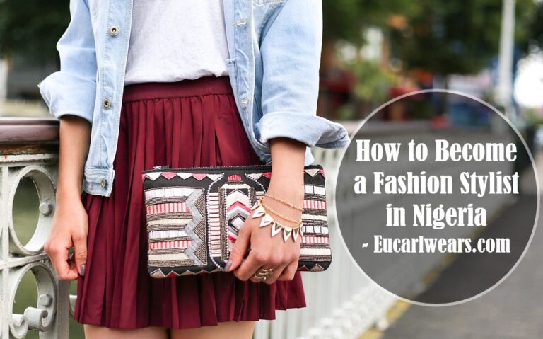 How to Become a Fashion Stylist in Nigeria