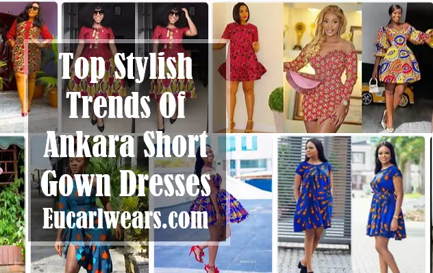 Stylish Trends Of Ankara Short Gown Dresses