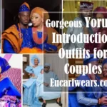 Gorgeous Yoruba Introduction Outfits For Couples