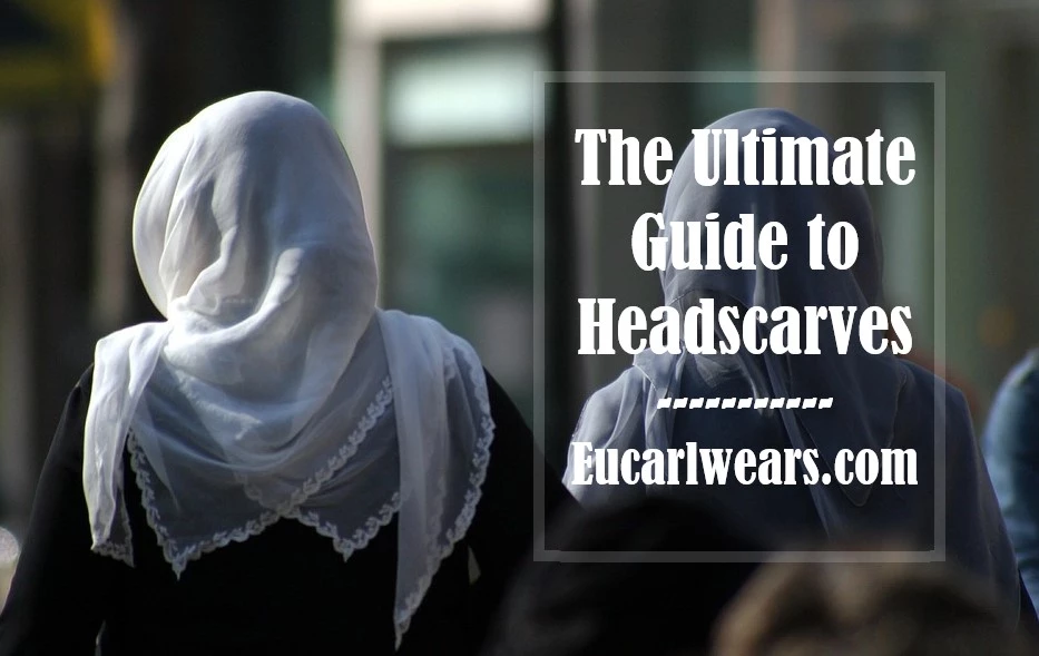 The Ultimate Guide to Headscarves
