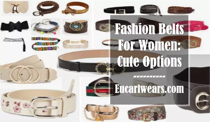 Fashion Belts For Women: 10 Cute Options