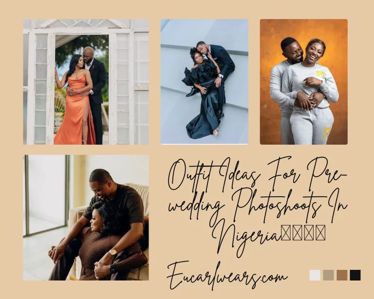 Stunning Outfit Ideas For Prewedding Photoshoot In Nigeria